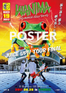 1st DVD/Blu-ray「JUICE UP!! TOUR FINAL」アートワーク公開!! | WANIMA