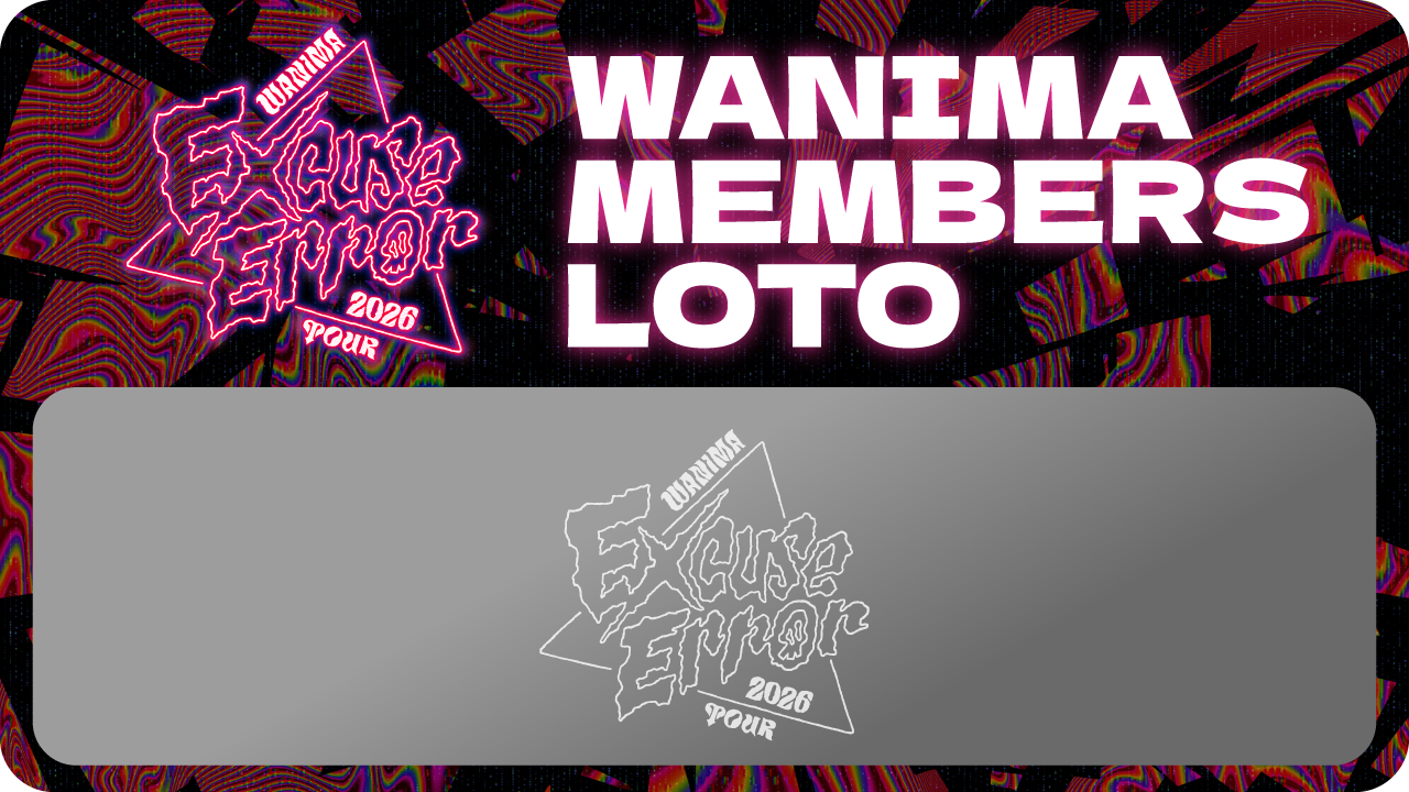 WANIMA MEMBERS LOTO（5/25公演分） | WANIMA